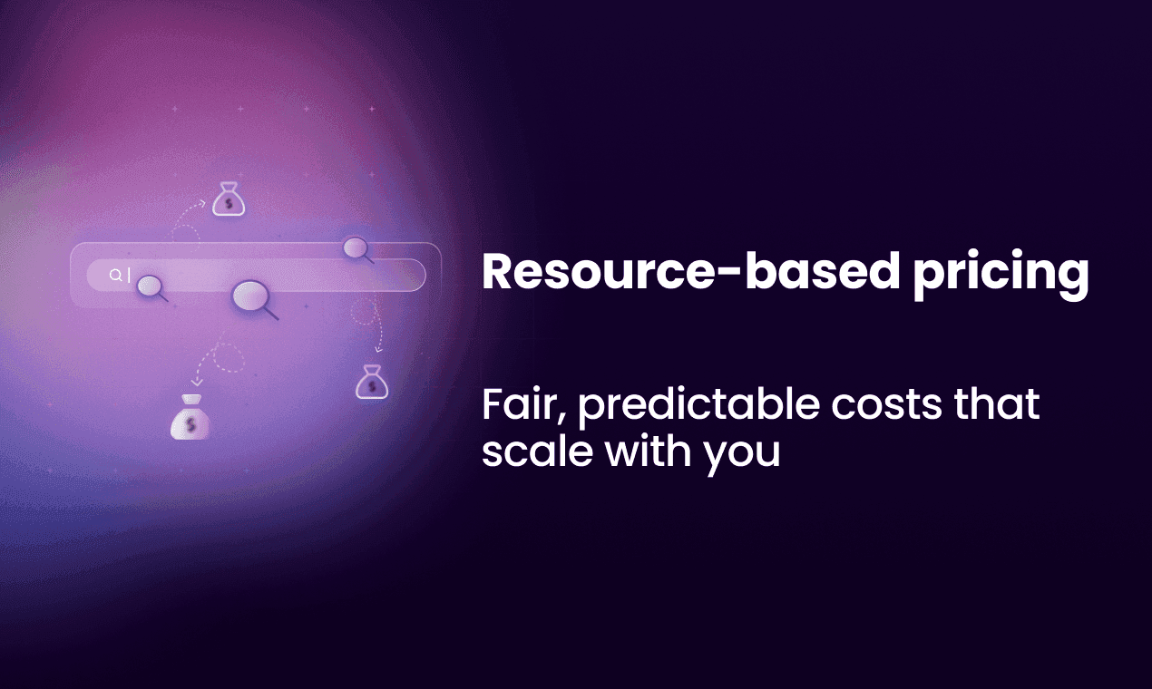 Scale with confidence: Introducing resource‑based pricing