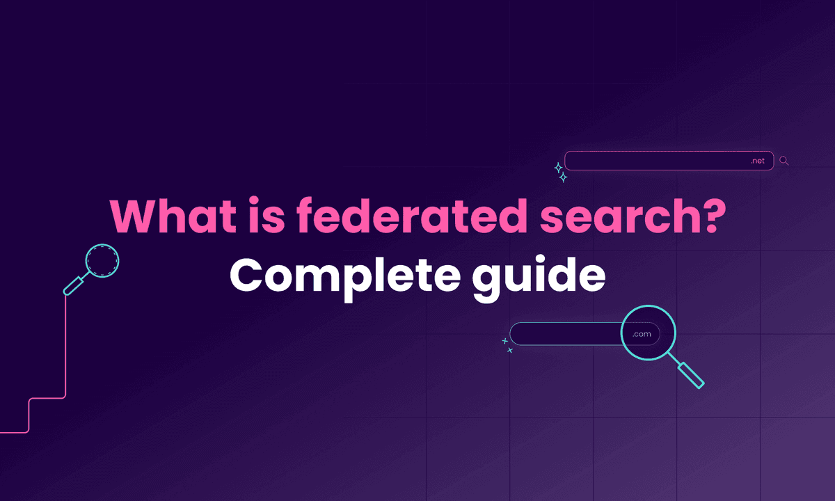 What is federated search: Complete guide [2025]
