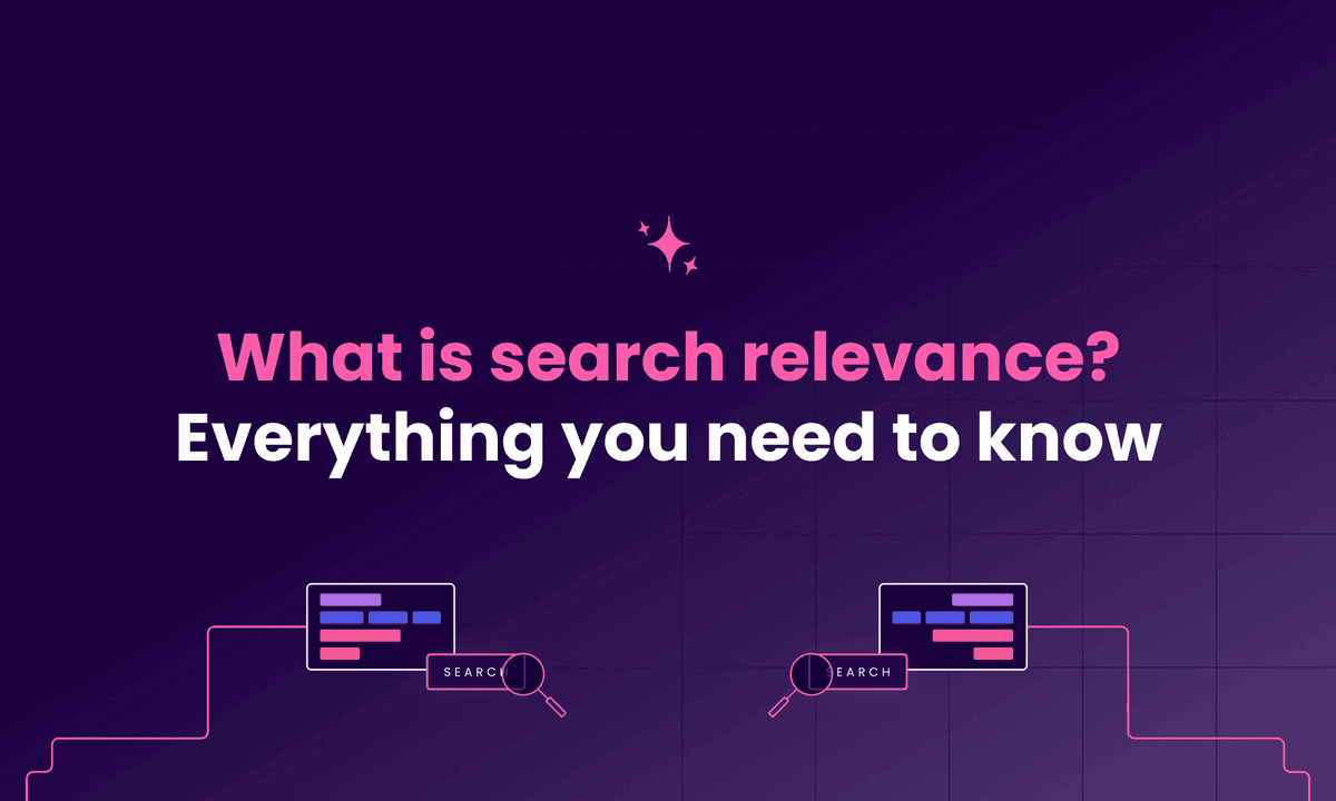 What is search relevance: Everything you need to know